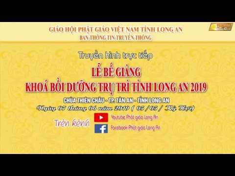 Lễ bế giảng khóa Bồi dưỡng Trụ trì tỉnh Long An năm 2019
