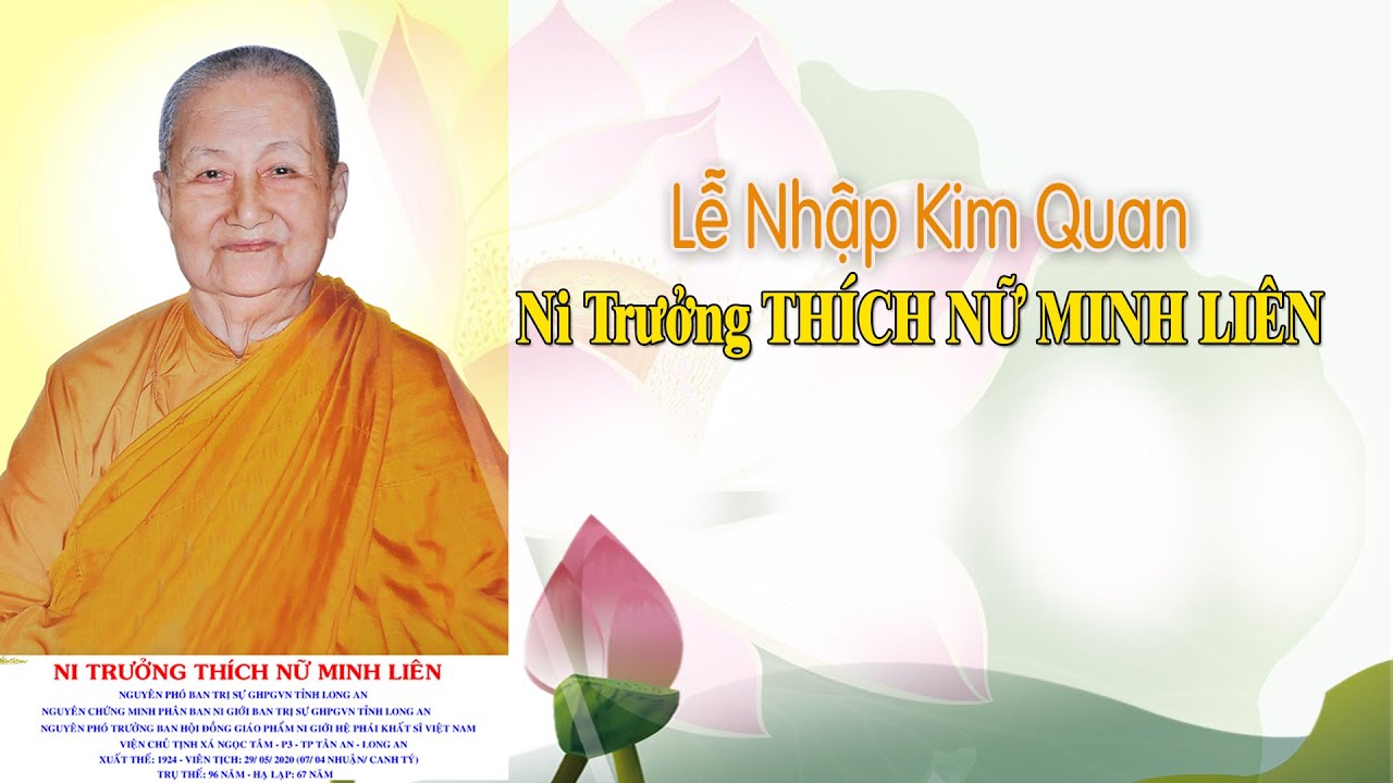 Lễ Nhập Kim quan Ni Trưởng Thích Nữ Minh Liên