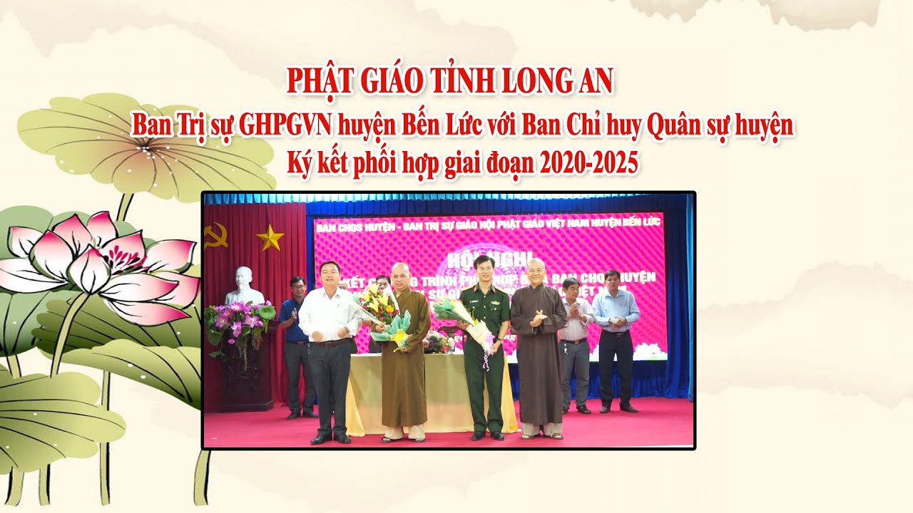 Phật giáo Huyện Bến Lức và Ban Chỉ huy Quân sự huyện Ký kết phối hợp giai đoạn 2020 – 2025