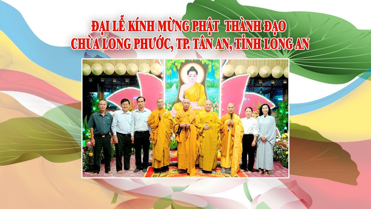 Lễ Phật Thành đạo chùa Long Phước, Phường 3, TP Tân An, tỉnh Long An 2020