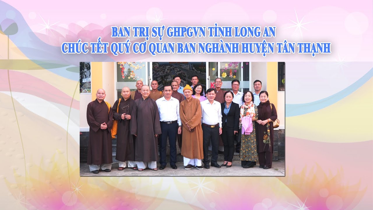 Phật giáo tỉnh Long An chúc tết quý lãnh đạo cơ quan huyện Tân Thạnh