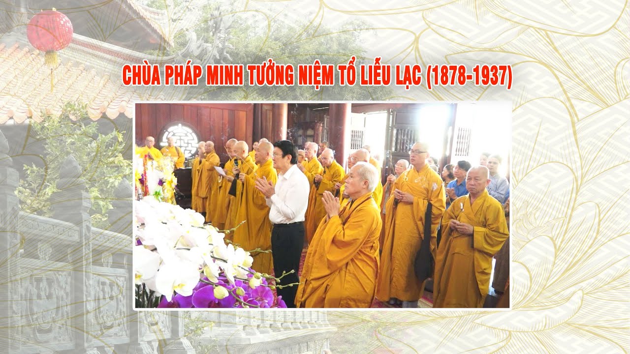 Chùa Pháp Minh Tưởng niệm Tổ khai sơn Thích Liễu Lạc 1878 -1937