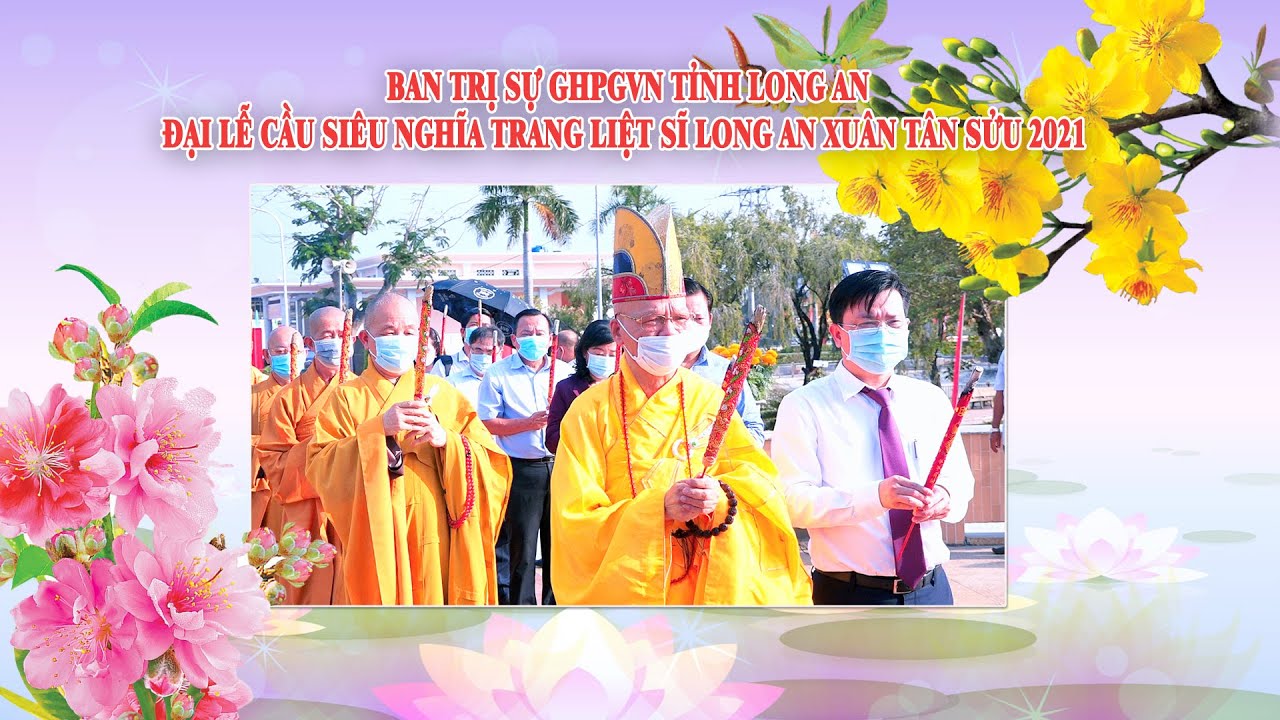 Phật giáo Long An trang nghiêm tổ chức Đại lễ cầu siêu Anh hùng Liệt sĩ