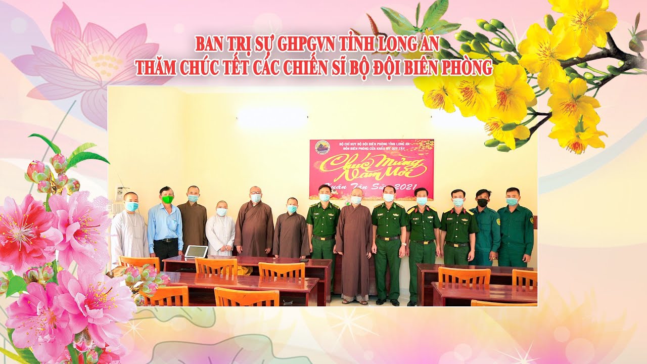 Phật giáo tỉnh Long An thăm chúc tết tặng quà cho các chiến sĩ Bộ đội Biên phòng