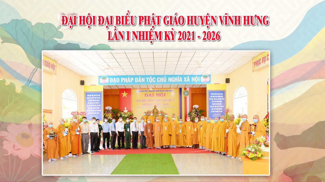 Đại hội Đại biểu Phật giáo huyện Vĩnh Hưng lần I nhiệm kỳ 2021 – 2026