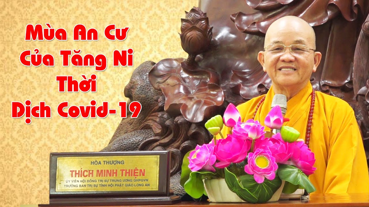 An cư của Tăng Ni trong thời dịch Covid 19