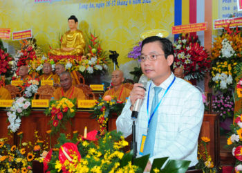 Phát biểu của Phó Chủ tịch Ủy ban Nhân dân tỉnh Long An – Phạm Tấn Hòa trong đại hội đại biểu Phật giáo tỉnh Long An lần thứ X
