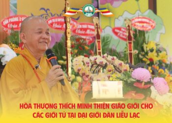 Hòa thượng Thích Minh Thiện sách tấn các giới tử Đại giới đàn Liễu Lạc