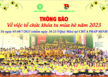 Đức Hòa: Chùa Pháp Minh tổ chức khóa tu mùa hè năm 2023