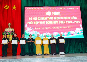 Sơ kết 3 năm thực hiện chương trình phối hợp hoạt động giữa Ban Trị sự Giáo hội Phật giáo Việt Nam tỉnh Long An và Bộ CHQS tỉnh giai đoạn 2020 – 2025.
