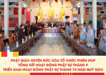 Đức Hòa: Phật giáo huyện họp định kỳ tháng 9 năm Quý Mão