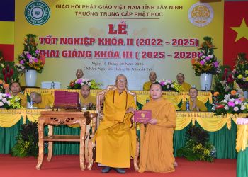Trường Trung cấp Phật học Tây Ninh  tổ chức Lễ Tốt nghiệp khóa II (2022 – 2025) và Khai giảng khóa III (2025 – 2028)