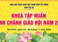 [TOÀN CẢNH] KHÓA TẬP HUẤN HÀNH CHÁNH GIÁO HỘI NĂM 2025