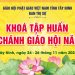[TOÀN CẢNH] KHÓA TẬP HUẤN HÀNH CHÁNH GIÁO HỘI NĂM 2025