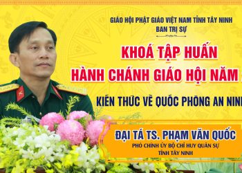 Tây Ninh: Đại tá Tiến sĩ Phạm Văn Quốc chia sẻ kiến thức về Quốc phòng An ninh.