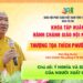 Thượng tọa Thích Phước Nguyên chia sẻ chuyên đề “Ý nghĩa và sứ mệnh của người xuất gia”