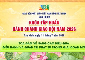 Tọa đàm Khóa Tập huấn Hành chánh Giáo hội đề xuất nhiều giải pháp nâng cao hiệu quả trong công tác Phật sự